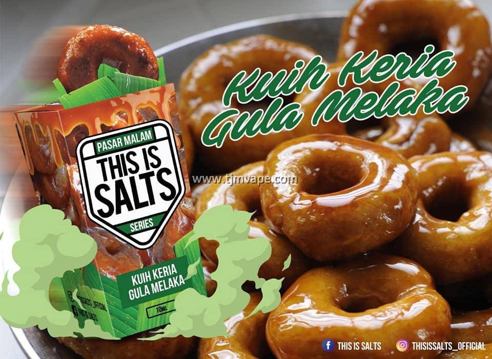 This Is Salts Kuih Keria Gula Melaka 10ml 35mg 50mg